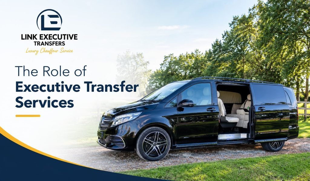 Benefits of Using Executive Transfer Services Over Taxis 1 benefits of using executive transfer services over taxis, including luxury vehicles, professional chauffeurs, reliable airport transfers