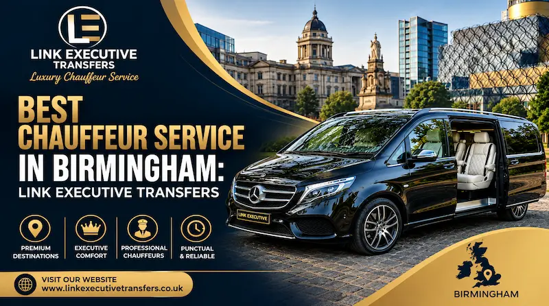 Best chauffeur service in Birmingham Link vs National Executive Transfers