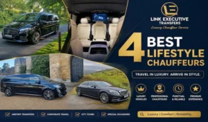 4 Best Lifestyle Chauffeurs with luxury Mercedes vehicles and premium chauffeur service by Link Executive Transfers