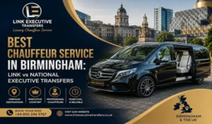 Best chauffeur service in Birmingham Link vs National Executive Transfers
