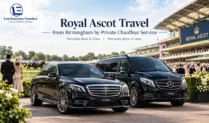 Royal Ascot travel from Birmingham by private chauffeur service with Mercedes-Benz S-Class and V-Class
